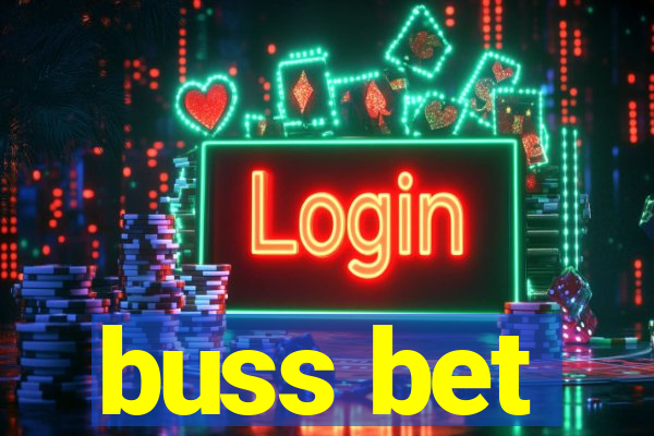 buss bet